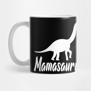 Mamasaurus Dinosaur Mom Mug